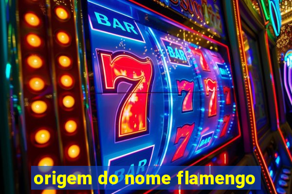 origem do nome flamengo